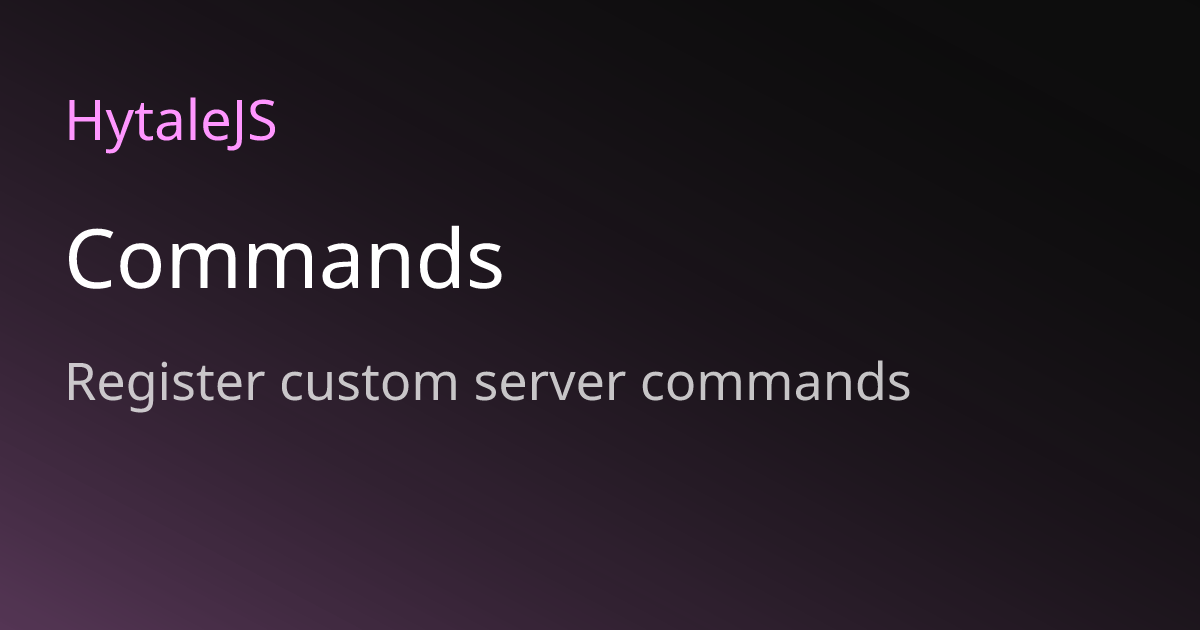 Commands